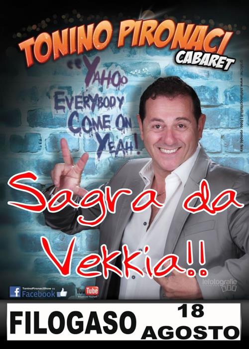 Sagra da Vekkia con Tonino Pironaci