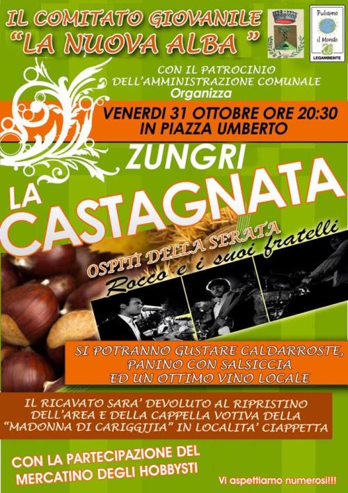 LA CASTAGNATA DI ZUNGRI